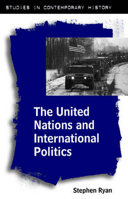 The United Nations and International Politics