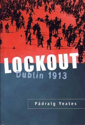 Lockout: Dublin 1913