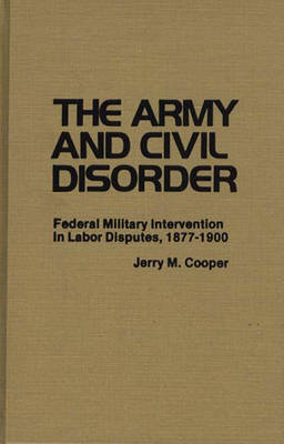 The Army and Civil Disorder