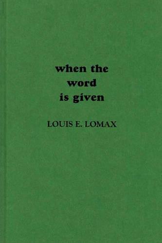 When the Word is Given...
