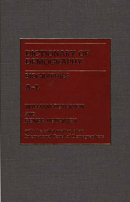 Dictionary of Demography/Biographies [2 volumes]