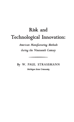 Risk and Technological Innovation