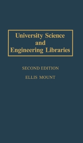 University Science and Engineering Libraries, 2nd Edition