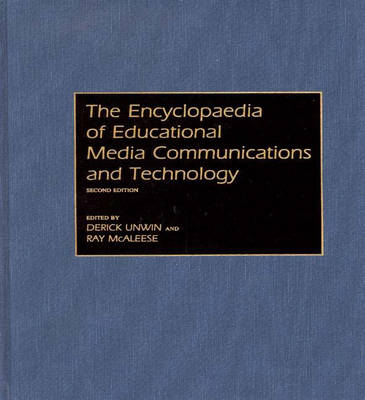 The Encyclopaedia of Educational Media Communications and Technology, 2nd Edition