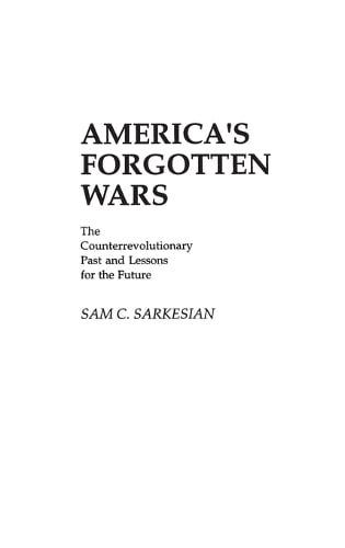 America's Forgotten Wars