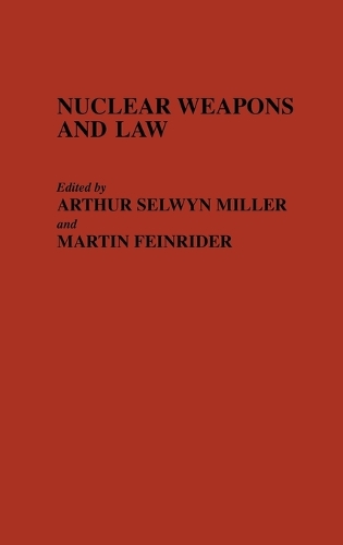 Nuclear Weapons and Law