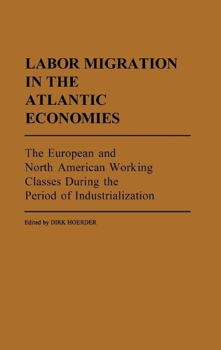 Labor Migration in the Atlantic Economies