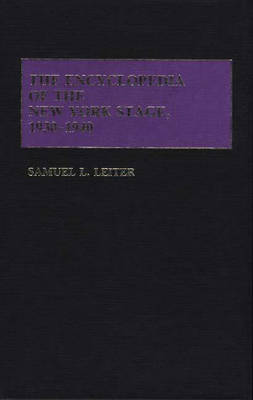 The Encyclopedia of the New York Stage, 1930-1940