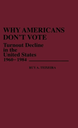 Why Americans Don't Vote