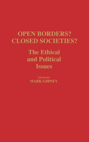 Open Borders? Closed Societies?