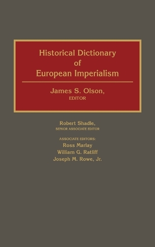 Historical Dictionary of European Imperialism