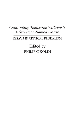 Confronting Tennessee Williams's A Streetcar Named Desire