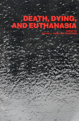 Death, Dying, and Euthanasia