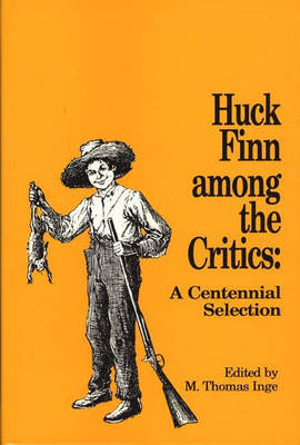 Huck Finn among the Critics
