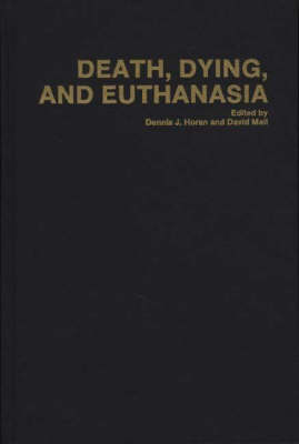 Death, Dying, and Euthanasia