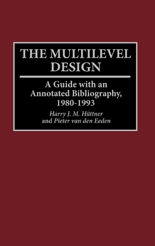 The Multilevel Design
