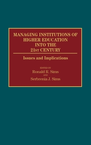 Managing Institutions of Higher Education into the 21st Century