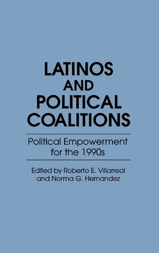 Latinos and Political Coalitions