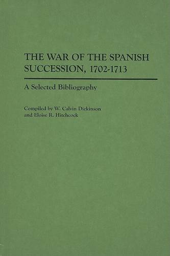 The War of the Spanish Succession, 1702-1713