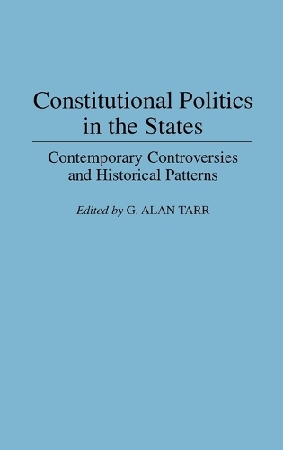 Constitutional Politics in the States