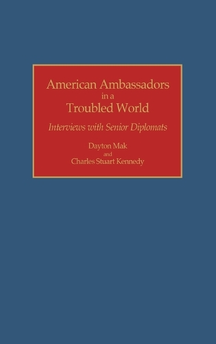 American Ambassadors in a Troubled World