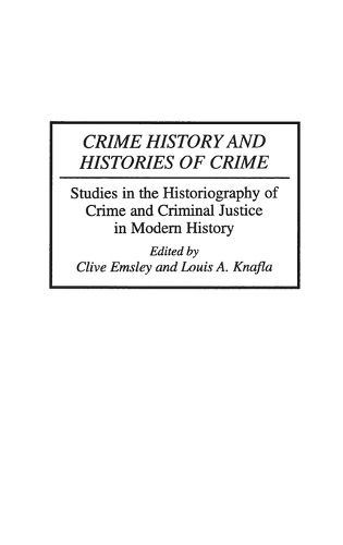 Crime History and Histories of Crime