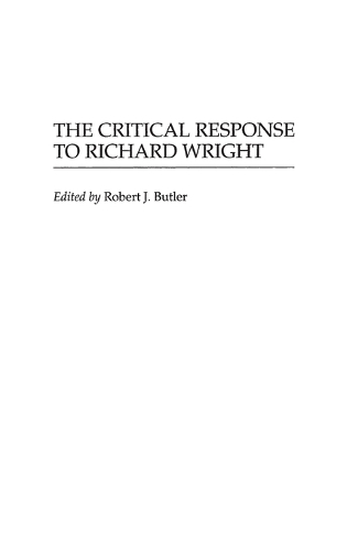 The Critical Response to Richard Wright