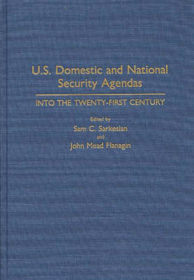 U.S. Domestic and National Security Agendas