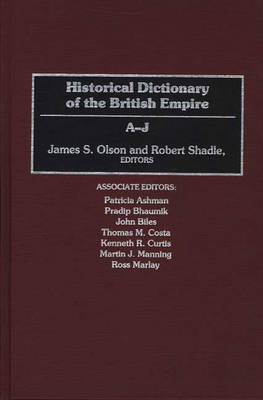 Historical Dictionary of the British Empire