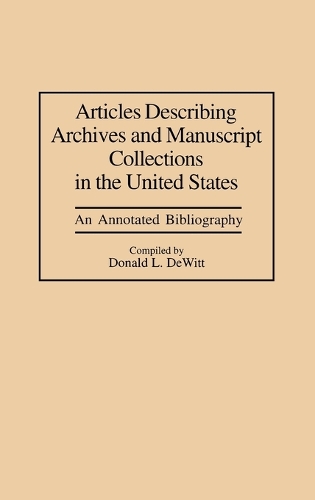Articles Describing Archives and Manuscript Collections in the United States