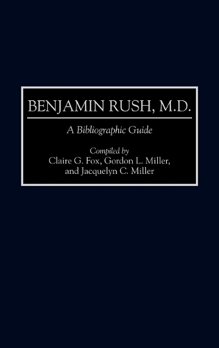 Benjamin Rush, M.D.