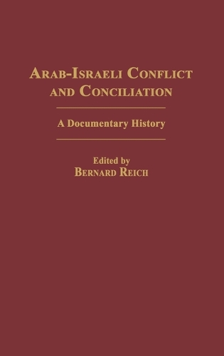 Arab-Israeli Conflict and Conciliation