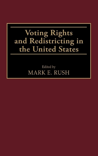 Voting Rights and Redistricting in the United States
