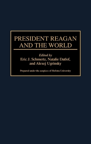 President Reagan and the World