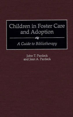 Children in Foster Care and Adoption