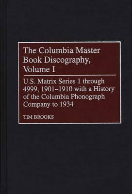 Columbia Master Book Discography: Vol 1