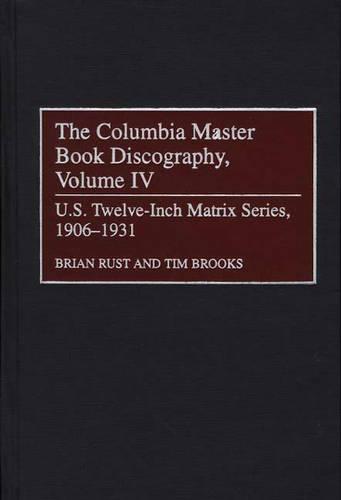 The Columbia Master Book Discography, Volume IV