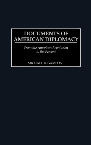 Documents of American Diplomacy