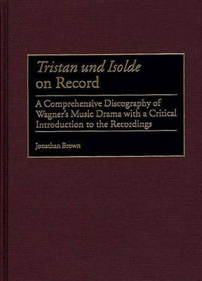 Tristan und Isolde on Record