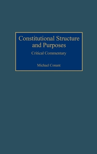 Constitutional Structure and Purposes