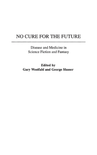 No Cure for the Future