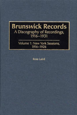 Brunswick Records: New York Sessions (1916-1926) v. 1