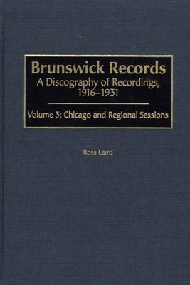 Brunswick Records: Chicago and Regional Sessions v. 3