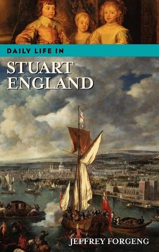 Daily Life in Stuart England