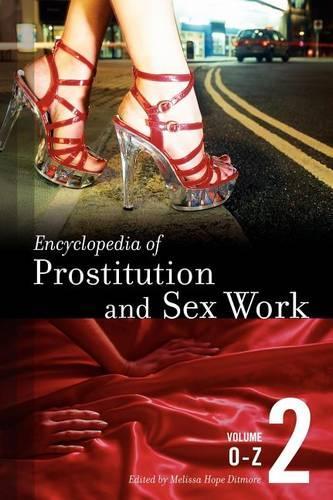Encyclopedia of Prostitution and Sex Work