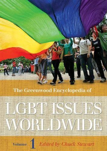 The Greenwood Encyclopedia of LGBT Issues Worldwide