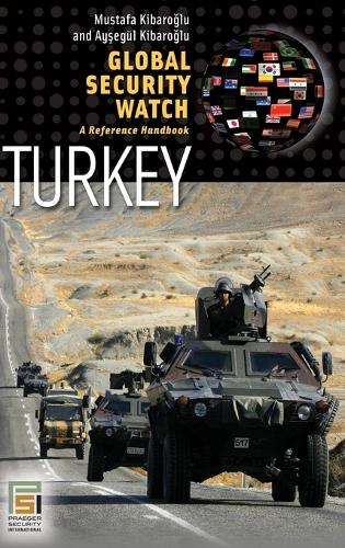 Global Security Watch—Turkey