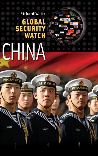 Global Security Watch—China
