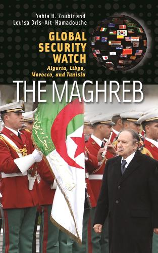 Global Security Watch—The Maghreb