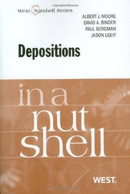 Depositions in a Nutshell